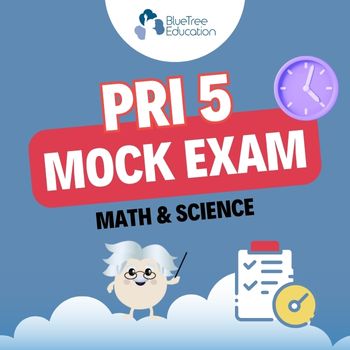 P5 Mock Exam [Math & Sci Sept 2026] P3-P5 Topics