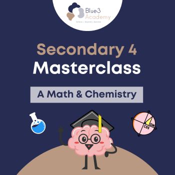 Secondary 4 Math & Science Masterclass