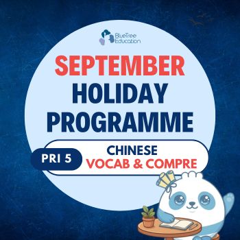 MAP SEPT 2026 Primary 5 Chinese [Hybrid] : Vocab & Compre