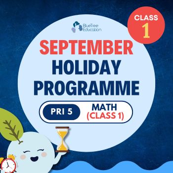 MAP SEPT 2026 Primary 5 Math Class 1 : Paper 2 Problem Sums [Top 3 Essential Topics Every Primary 5 Student Must Master]